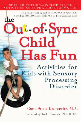 Kniha Out-of-Sync Child Has Fun, Revised Edition CAROL KRANOWITZ