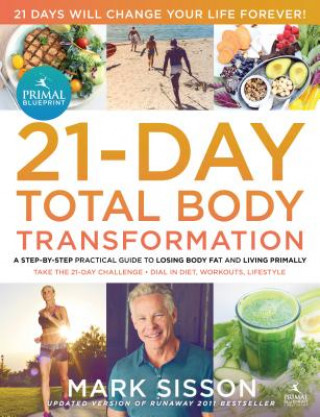 Kniha Primal Blueprint 21-Day Total Body Transformation Mark Sisson