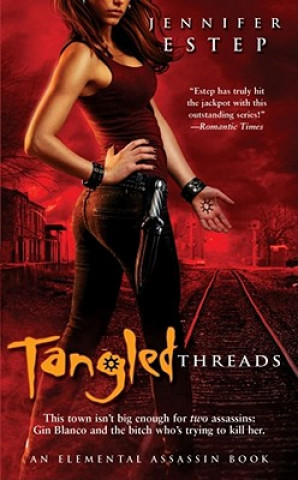 Книга TANGLED THREADS ESTEP JE