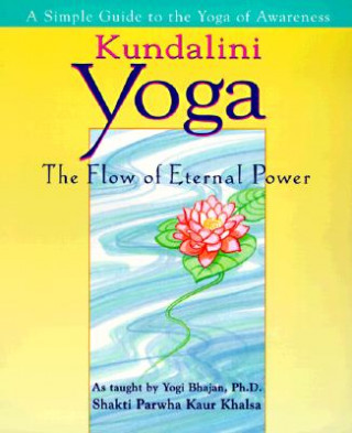 Книга Kundalini Yoga Shakti Pawha Kaur Khalsa