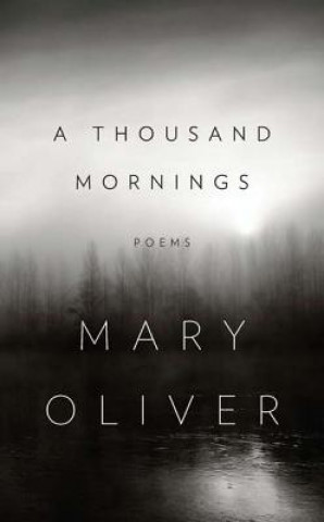 Libro THOUSAND MORNINGS MARY OLIVER