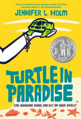 Könyv Turtle in Paradise Jennifer L Holm