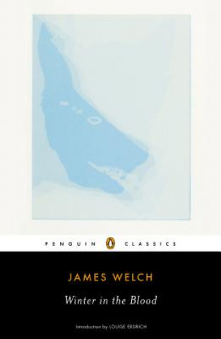 Книга Winter in the Blood James Welch
