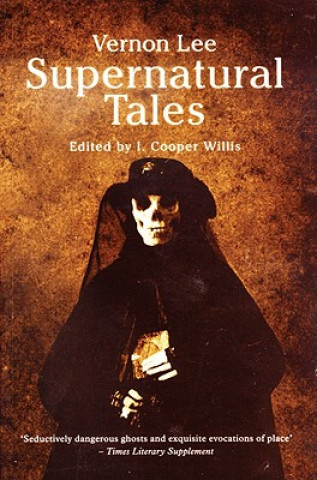 Kniha Supernatural Tales Vernon Lee