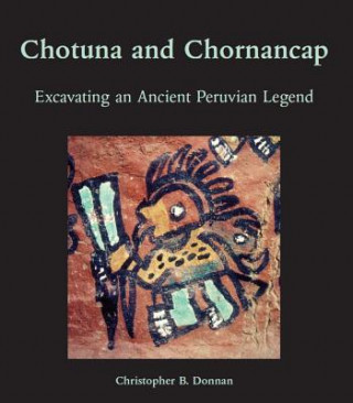 Kniha Chotuna and Chornancap Christopher B. Donnan