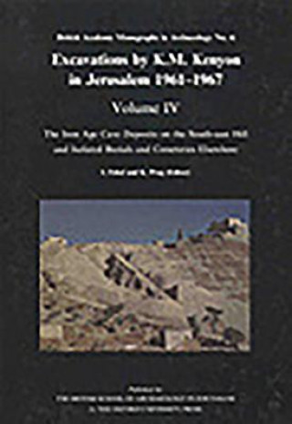 Livre Excavations by K M Kenyon in Jerusalem, Volume 4 Kay Prag