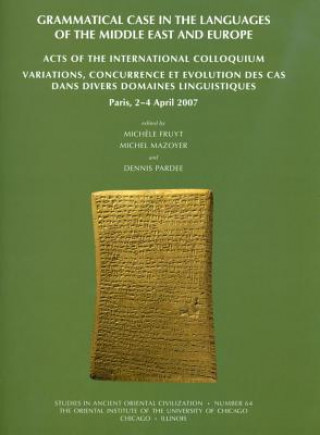 Carte Grammatical Case in the Languages of the Middle East and Beyond Michel Mazoyer
