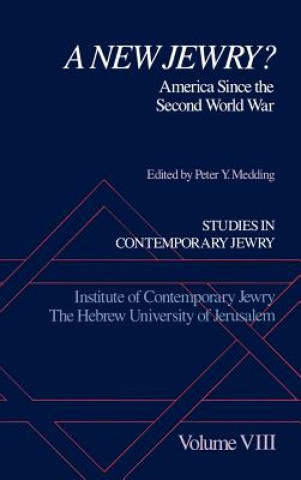 Könyv Studies in Contemporary Jewry: VIII: A New Jewry? Peter Y. Medding
