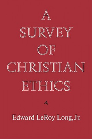 Kniha Survey of Christian Ethics Edward L. Long