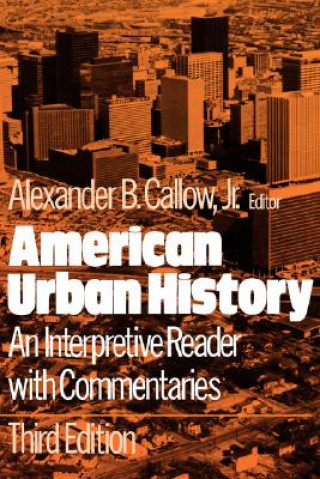 Книга American Urban History J. A. Callow