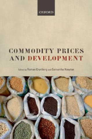 Kniha Commodity Prices and Development Roman Grynberg