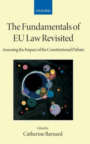 Книга Fundamentals of EU Law Revisited Catherine Barnard