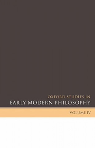 Książka Oxford Studies in Early Modern Philosophy Volume IV Daniel Garber