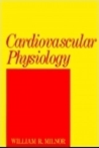 Carte Cardiovascular Physiology WILLIAM R. MILNOR