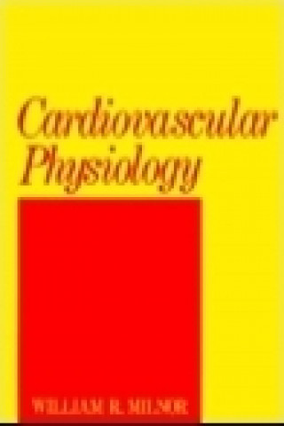 Книга Cardiovascular Physiology WILLIAM R. MILNOR