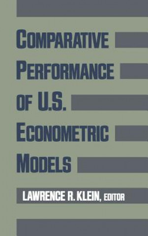 Knjiga Comparative Performance of US Econometric Models Lawrence R. Klein