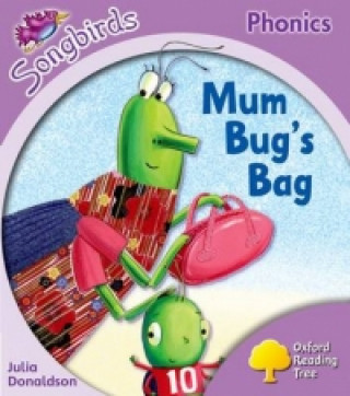 Книга Oxford Reading Tree Songbirds Phonics: Level 1+: Mum Bug's Bag Julia Donaldson