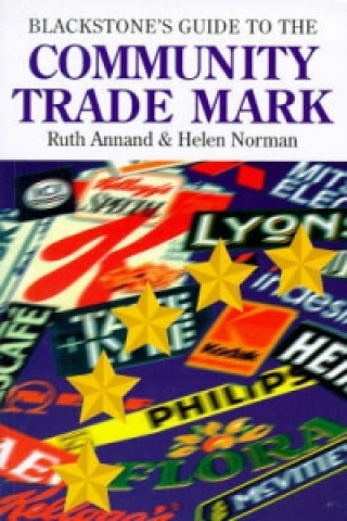 Carte Blackstone's Guide to the Community Trade Mark Helen Norman