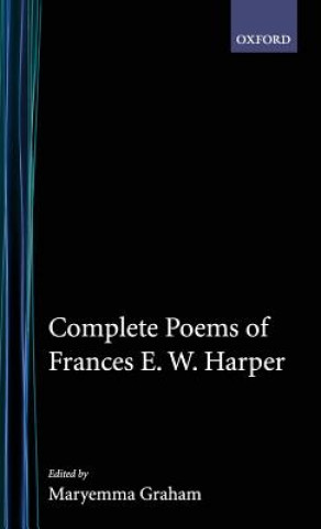 Kniha Collected Poems of Frances E. W. Harper Frances Ellen Watkins Harper