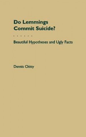 Buch Do Lemmings Commit Suicide? Dennis Chitty