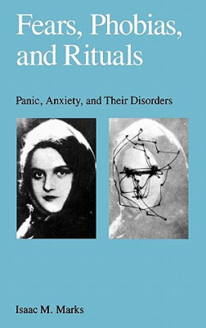 Kniha Fears, Phobias, and Rituals Isaac Marks