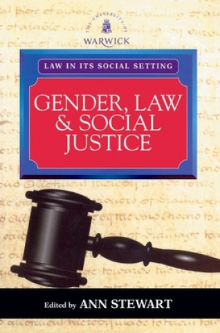 Carte Gender, Law and Social Justice: International Perspectives Ann Stewart