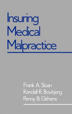 Buch Insuring Medical Malpractice Penny B. Githens