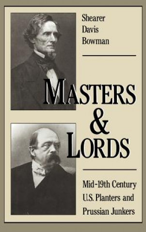 Kniha Masters and Lords Shearer D. Bowman