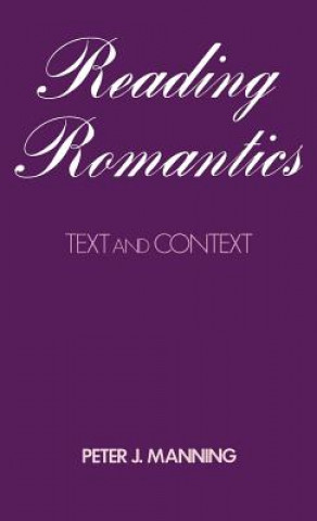 Carte Reading Romantics Peter J. Manning