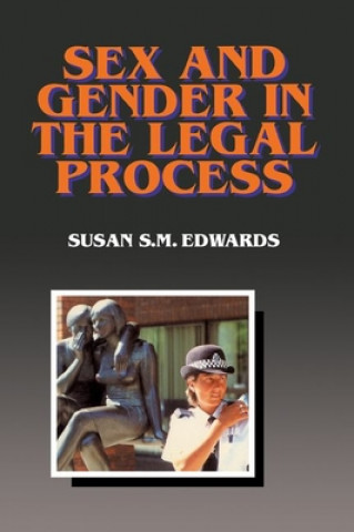 Kniha Sex and Gender in the Legal Process Susan S.M. Edwards