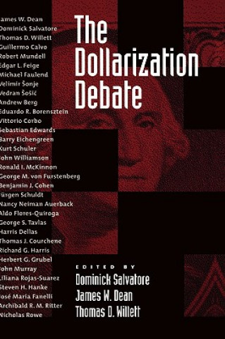 Carte Dollarization Debate Dominick Salvatore