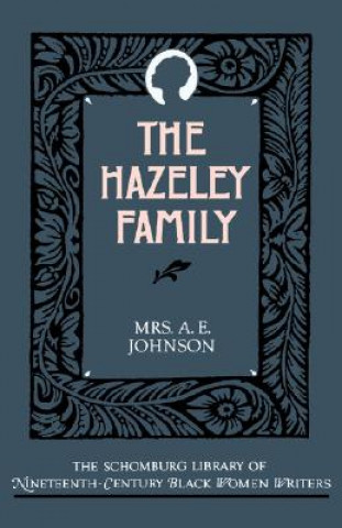Buch Hazeley Family A. E. Johnson