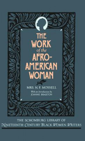 Könyv Work of the Afro-American Woman N. F. Mossell