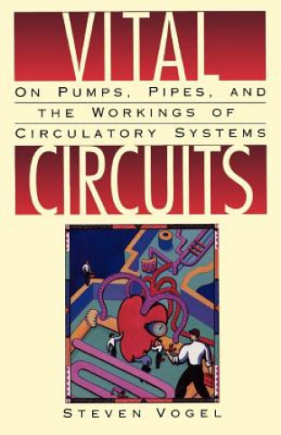 Libro Vital Circuits Steven Vogel