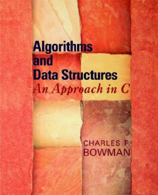 Książka Algorithms and Data Structures Charles F. Bowman