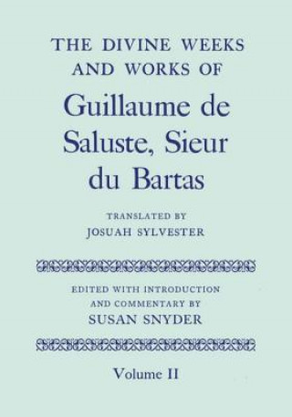 Kniha DIVINE WEEKS & WORKS OF GUILLAUME DE SAL JOSUAH SYLVESTER