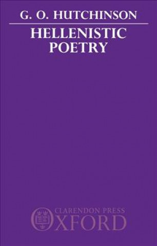 Könyv Hellenistic Poetry G. O. Hutchinson