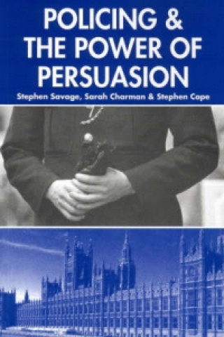 Kniha Policing and the Powers of Persuasion Stephen Cope