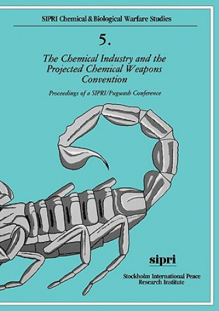 Carte Chemical Industry and the Projected Chemical Weapons Convention: Volume II Julian Perry Robinson
