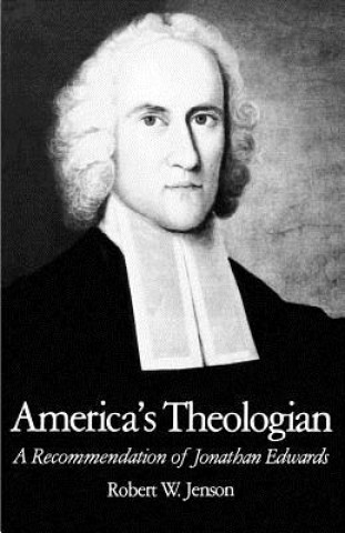 Kniha America's Theologian Robert W. Jenson