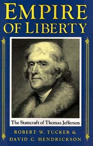 Βιβλίο Empire of Liberty ROBERT W. TUCKER