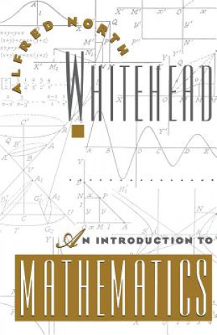 Könyv Introduction to Mathematics Alfred North Whitehead
