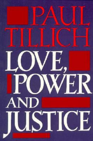 Carte Love, Power and Justice Paul Tillich