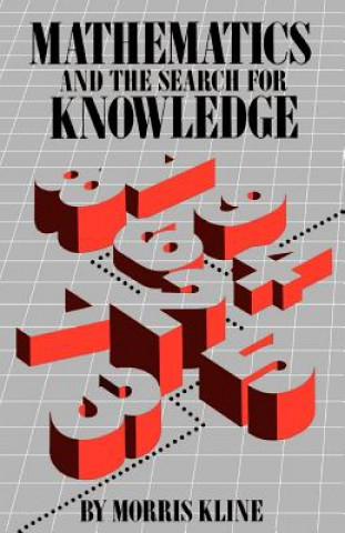 Книга Mathematics and the Search for Knowledge Morris Kline