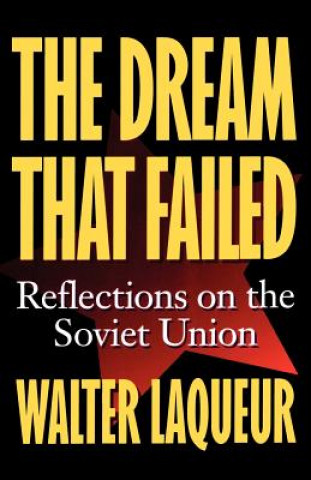 Buch Dream that Failed Walter Laqueur