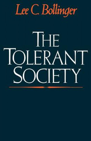 Книга Tolerant Society Lee C. Bollinger