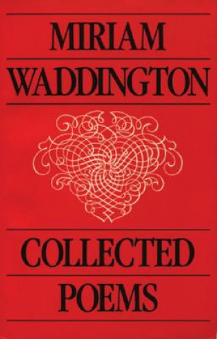 Knjiga Collected Poems Miriam Waddington
