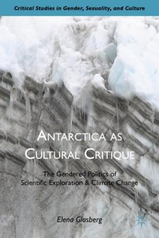 Kniha Antarctica as Cultural Critique Elena Glasberg