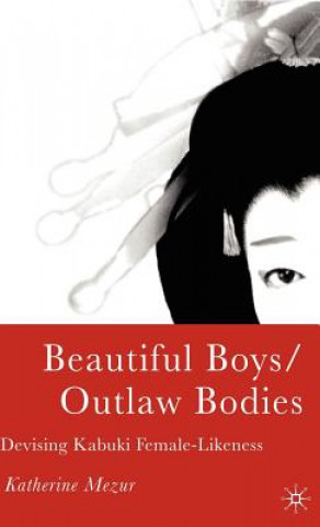 Βιβλίο Beautiful Boys/Outlaw Bodies Katherine Mezur