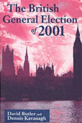 Книга British General Election of 2001 Dennis Kavanagh